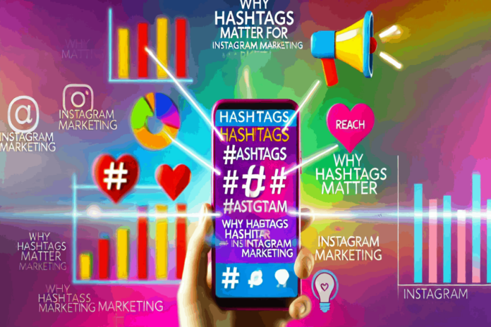 Por que as Hashtags são Importantes para o Instagram Marketing